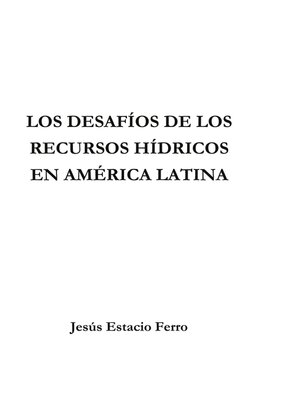 cover image of Los desafíos de los recursos hídricos en América Latina
